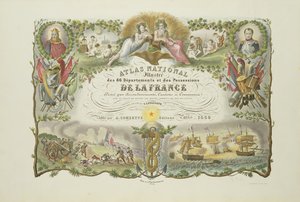 Az Atlas Nacional Illustre des 86 Departments et des Possessions de la France frontispiece, Victor Levasseur 1856 (kézzel színezett metszet) alkotó: French School