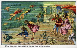Futuredays: A 2000. év tizenkilencedik századi víziója – „” 2000. évben” sorozat: Tengerparti szezon Atlantiszban. Kromolitográfia, Villemard alkotó: French School