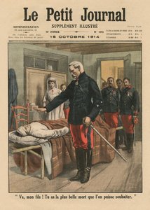 Menj, fiam, a legszebb halált kaptad, mint azt az ember kívánhatja, a Le Petit Journal első borítójának illusztrációja, 1914. október 18.