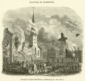 Tűz a Szent Péter-templomban, Hamburg, 1842. május 7. (metszet) alkotó: French School