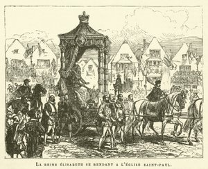 Erzsébet királynő a Szent Pál templomba megy (metszet) alkotó: French School