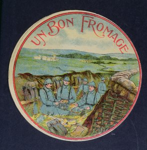Az Un Bon Fromage Camembert sajt címkéje, amely katonákat ábrázol a lövészárokban, 1914-18 alkotó: French School