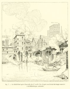 A Petit-Pont az 1718. április 27-i tűzvész után, a Nemzeti Könyvtárban őrzött korabeli rajzból alkotó: French School