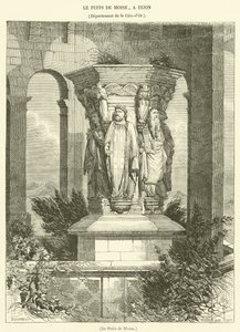 Le Puits de Moise (metszet) alkotó: French School