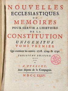 Egyházi Hírek vagy Emlékiratok az alkotmány történetének szolgálatába Unigenitus hetilap francia janzenist. 1735. Port-Royal könyvtára. Párizs. alkotó: French School