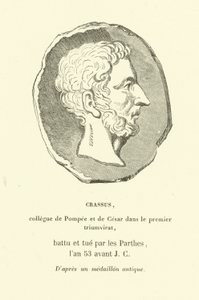 Marcus Licinius Crassus, Nagy Pompeius és Julius Caesar kollégája az első triumvirátusban, Kr.e. 53-ban megölte a pártusok elleni harcot (metszet) alkotó: French School