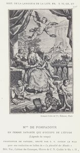 Mme De Pompadour, Tanult nőként, aki gondoskodik a tanulásról, Az idő legendája (litho) alkotó: French School