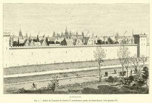 V. Károly burkolatának része, jelenleg a Palais-Royal kertje, Lásd a VI. táblát alkotó: French School