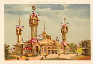 Gyermekpavilon, Egyetemes Kiállítás 1889, Párizs alkotó: French School