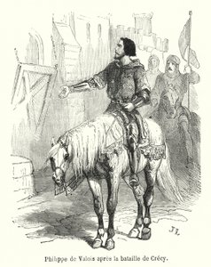 Philippe de Valois a crecy-i csata után (metszet) alkotó: French School