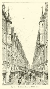 Notre-Dame híd a 18. században alkotó: French School