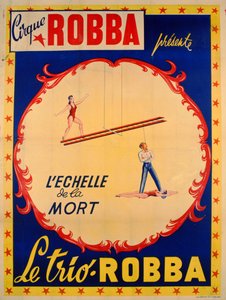 A Halállétrát hirdető plakát a Cirque Robbában