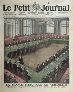 A szövetséges békefeltételek bemutatása a német küldötteknek 1919. május 7-én Versailles-ban, a Le Petit Journal címlapja, 1919. május 25. alkotó: French School