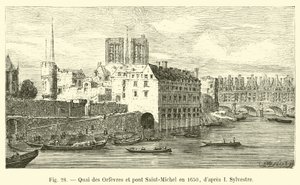 Quai des Orfevres és Pont Saint-Michel 1650-ben, I. Sylvestre után alkotó: French School