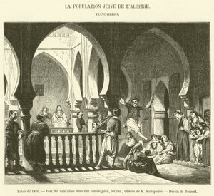 1870-es szalon, eljegyzési mulatság egy zsidó családban, Oránban (metszet) alkotó: French School