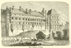 The Chateau of Blois (metszet) alkotó: French School