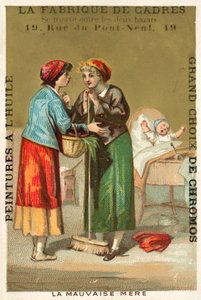 A rossz anya (chromolitho) alkotó: French School
