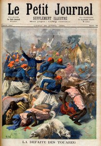 A tuaregek veresége. Francia gyarmati csapatok Joseph Joffre alezredes (1852-1931) parancsnoksága alatt – A Touareg veresége. Illusztráció a Le Petit Journal számára, 1894. április 30. (metszet) alkotó: French School