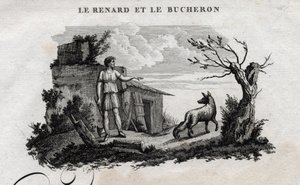 A róka és a favágó. Esope meséje. (Görög író Esopo vagy Ecopus, Kr. e. 6. század) Írta Guillaume Montfort és Gravees Beauble 1801-ben. alkotó: French School
