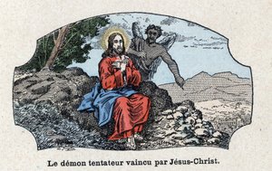 A kísértő démon, amelyet Jézus Krisztus legyőzött. Jézus Krisztust a lélek vezette a sivatagba, megkísértette az ördög. In "" Tout l