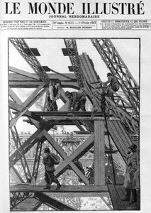 Az Eiffel-torony alkotásai az 1889-es világkiállításra, a munkások ötven méterrel a föld felett vannak. Az 1888-as „Az illusztris világban”. alkotó: French School
