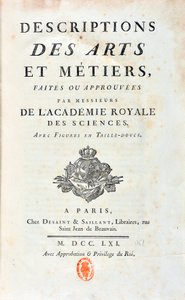 A „Művészetek és technikák leírásai, amelyeket a Királyi Tudományos Akadémia urai készítettek vagy hagytak jóvá” címoldala. 1761 alkotó: French School