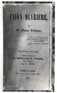 Flora Tristan (1803-44) Union Ouvriere címlapja, 1844. alkotó: French School