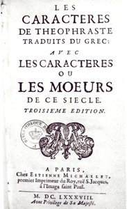 Theophrasztész karakterei görög nyelvről fordított címlapja La Bruyere (1645-96) karaktereivel vagy e századi szokásaival 1688 alkotó: French School