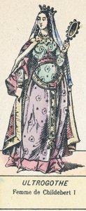 Ultrogothe, Femme de Childebert I (színes metszet) alkotó: French School
