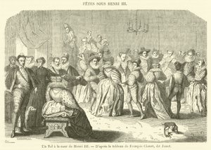 Un Bal a la cour de Henri III (metszet) alkotó: French School