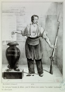 Általános választójog „” a szavazat vagy a puska”” A szavazatnak a puska helyett az ellenséggel kell megküzdenie. Metszet: M.L. Bosredon, 1848. április. Párizs, Musee Carnavalet alkotó: French School