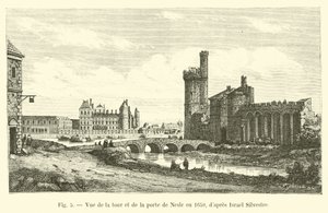 Kilátás a Nesle-toronyra és a kapura 1650-ben, Israel Silvestre után alkotó: French School