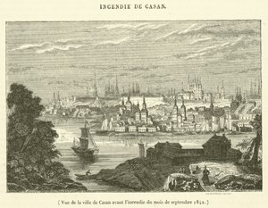 Casan város látképe a tűzvész előtt, 1842 szeptemberében (metszet) alkotó: French School