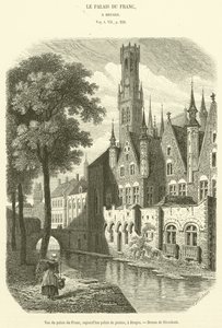 Kilátás a Palais du Francra, amely ma a bíróság épülete, Brugesben (metszet) alkotó: French School