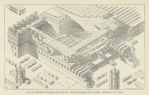 Xerxész hypostyle csarnokának famunkája, izometrikus vetület (2. a tervben), restaurálta Ch Chipiez alkotó: French School