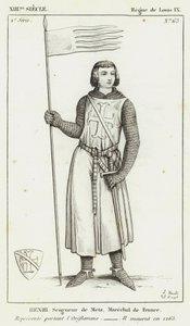 XIII. század, IX. Lajos uralkodása, Henri, Metz ura, Franciaország marsallja, Oriflamme-t viselve, 1265-ben halt meg (metszet) alkotó: French School
