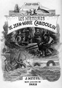 Jules Verne "Les histoires de Jean-Marie Cabidoulin" (1901) című regényének címlapja, Hetzel Collection/Extraordiaires, George Roux illusztrációja. "Tengeri jelenetek felidézése: egy bálna szigonyozása, egy hajó megtámadása egy tengeri kígyó által" alkotó: George Roux