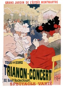 A trianoni koncertek plakátja a párizsi kabaré Elysee Montmartre kertjében, 1900 körül