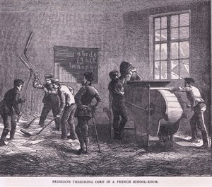 Poroszok kukoricát csépelnek egy francia iskolai szobában, Cassells History of the War Franciaország és Németország között, kiadó: Cassell and Company Limited, 1890 körül (litho) alkotó: German School