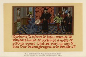 Raoul Lefevre bemutatja Histoire de Jason című művének kéziratát Jó Fülöpnek, Burgundia hercegének (színes lithó). alkotó: German School