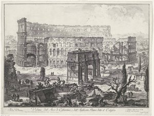 Boog van Constantijn a Colosseumban Rómában Kilátás Konstantin diadalívére és a Colosseumként ismert Flavius-amfiteátrumra (cím a tárgyon) Gezichten op Rome (sorozat címe) Róma kilátását Giambattista Piranesi építész, Ve (nez) ian tervezte és vésette alkotó: Giovanni Battista Piranesi