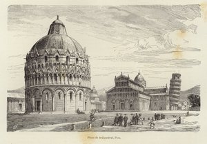 Dóm tér, Pisa alkotó: Gustave Bauernfeind