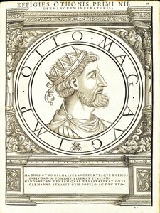Otho I Magnus, illusztráció a „Minden Kelet és Nyugat római császárai” című könyvből, Rudolph Wyssenbach fametszete, nyomta Andreas Gesner, Zuric alkotó: Hans Rudolf Manuel Deutsch