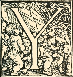 Y – Hans Weiditz ábécéje, 1520-1521, 1908.