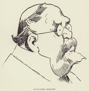 Whitaker Wright alkotó: Harry Furniss