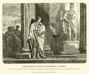 Julius Caesar Nagy Sándor szobra előtt Spanyolországban, azon siránkozva, hogy elérte, hogy Sándor elérte a halálával egyidős kort, ie 67 körül (metszet)