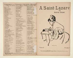 A Saint-Lazare, Aristide Bruant szavai és zenéje, kottaborító alkotó: Henri de Toulouse Lautrec