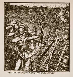 Angol íjászat nyer Agincourtban, illusztrációja C.R.L. „Anglia története” című művéből. Fletcher és Rudyard Kipling, 1911 alkotó: Henry Justice Ford