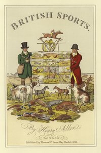 A British Sports címlapja, Henry Alken (chromolitho)