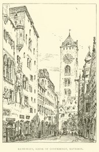 Rath-Haus, konferencia színhelye, Ratisbon (metszet) alkotó: Henry William Brewer